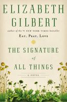 The_signature_of_all_things__a_novel